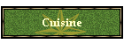 Cuisine