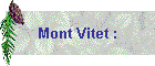 Mont Vitet :
