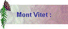 Mont Vitet :
