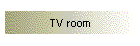 TV room